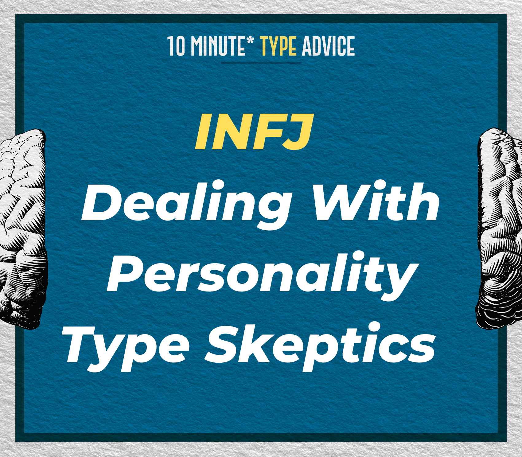 INFJ Dealing With Personality Type Skeptics | 10 Min Type Advice | S01:E01