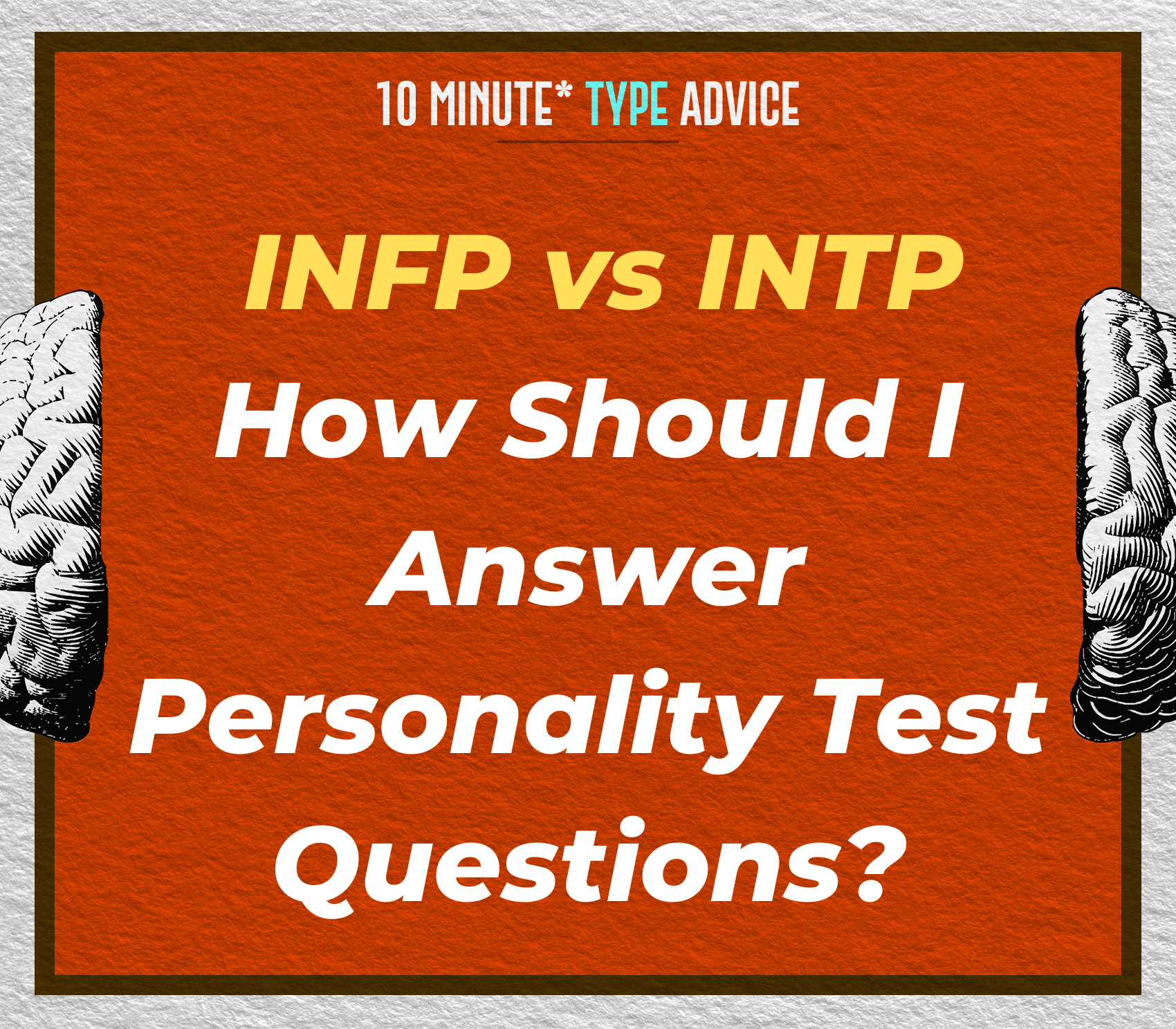 INFP vs INTP | How Should I Answer Personality Test Questions?  | 10 Min Type Advice | S03:03