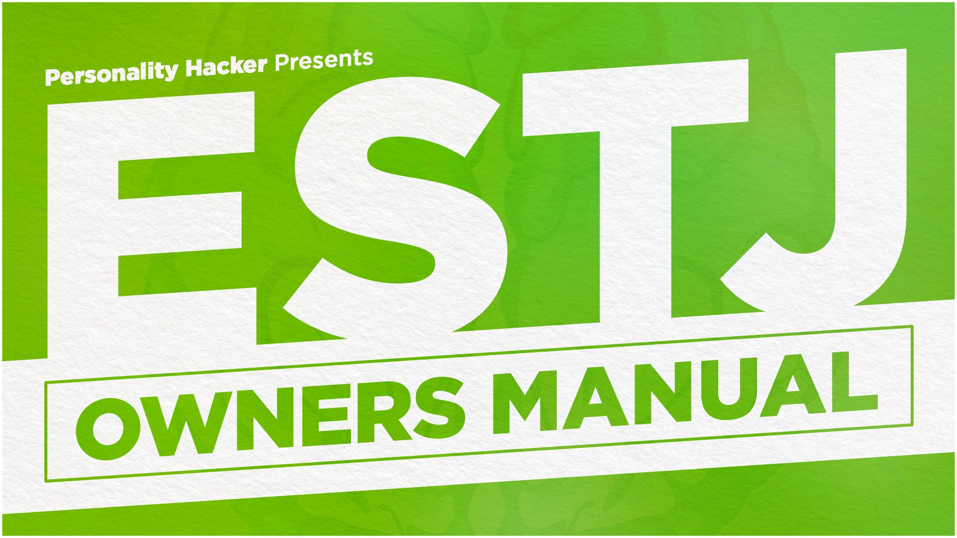 ESTJ Owners Manual Course