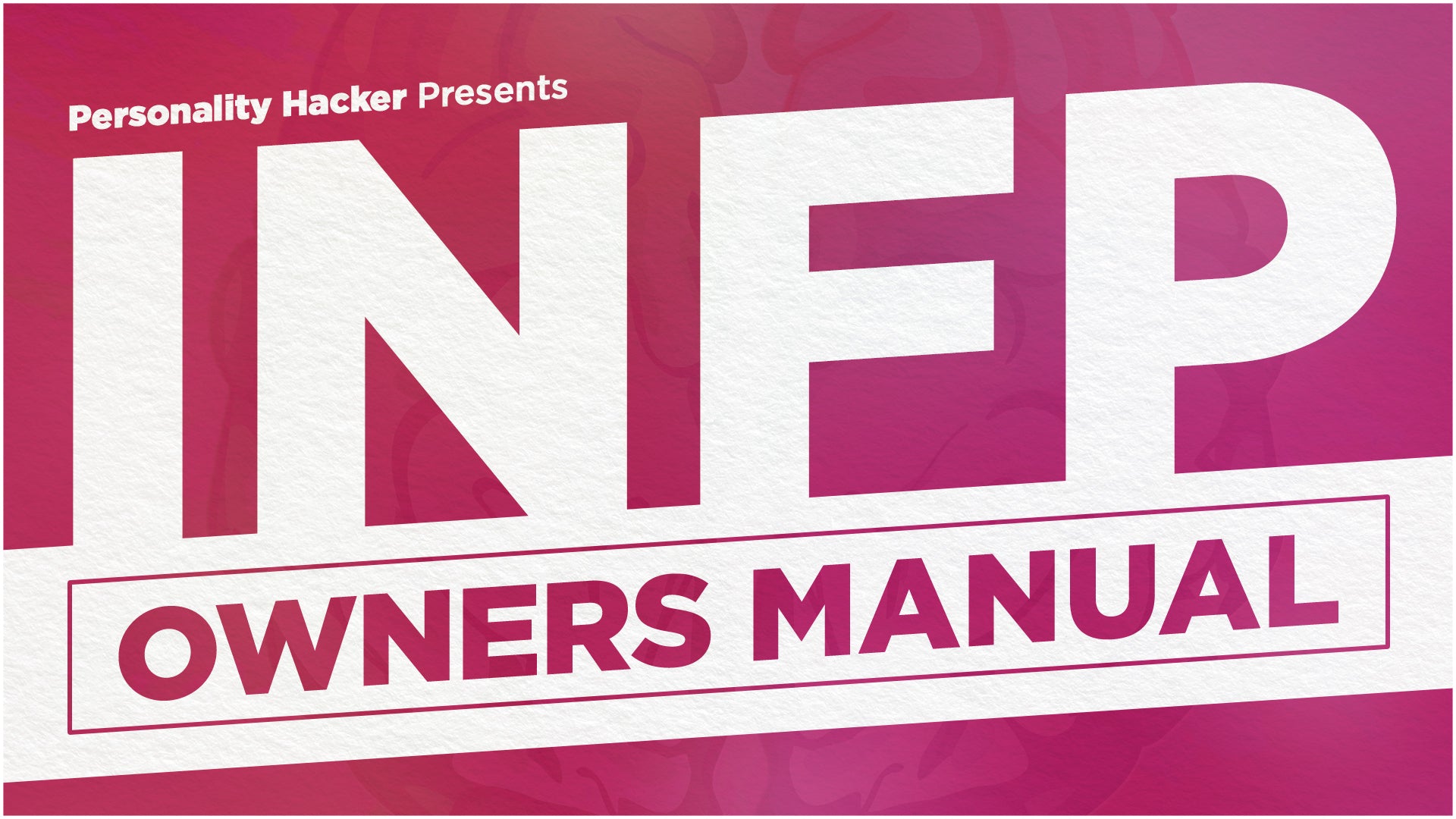 INFP Owners Manual Course