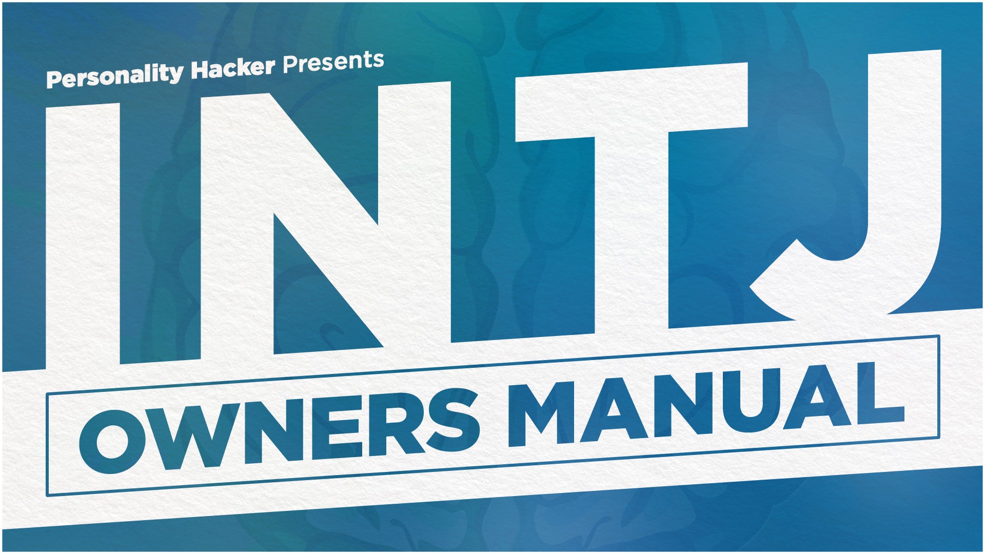 INTJ Owners Manual Course