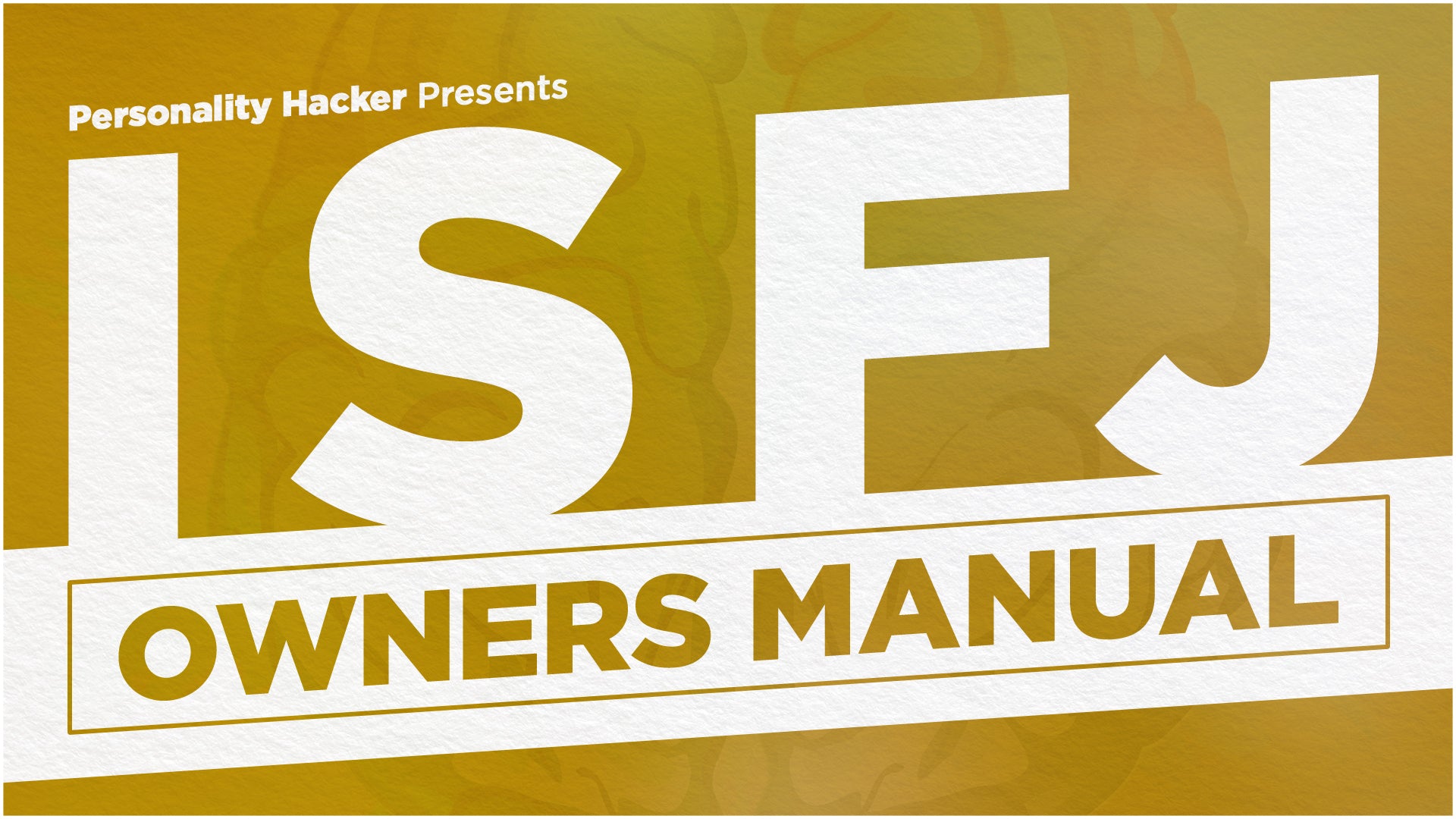 ISFJ Owners Manual Course