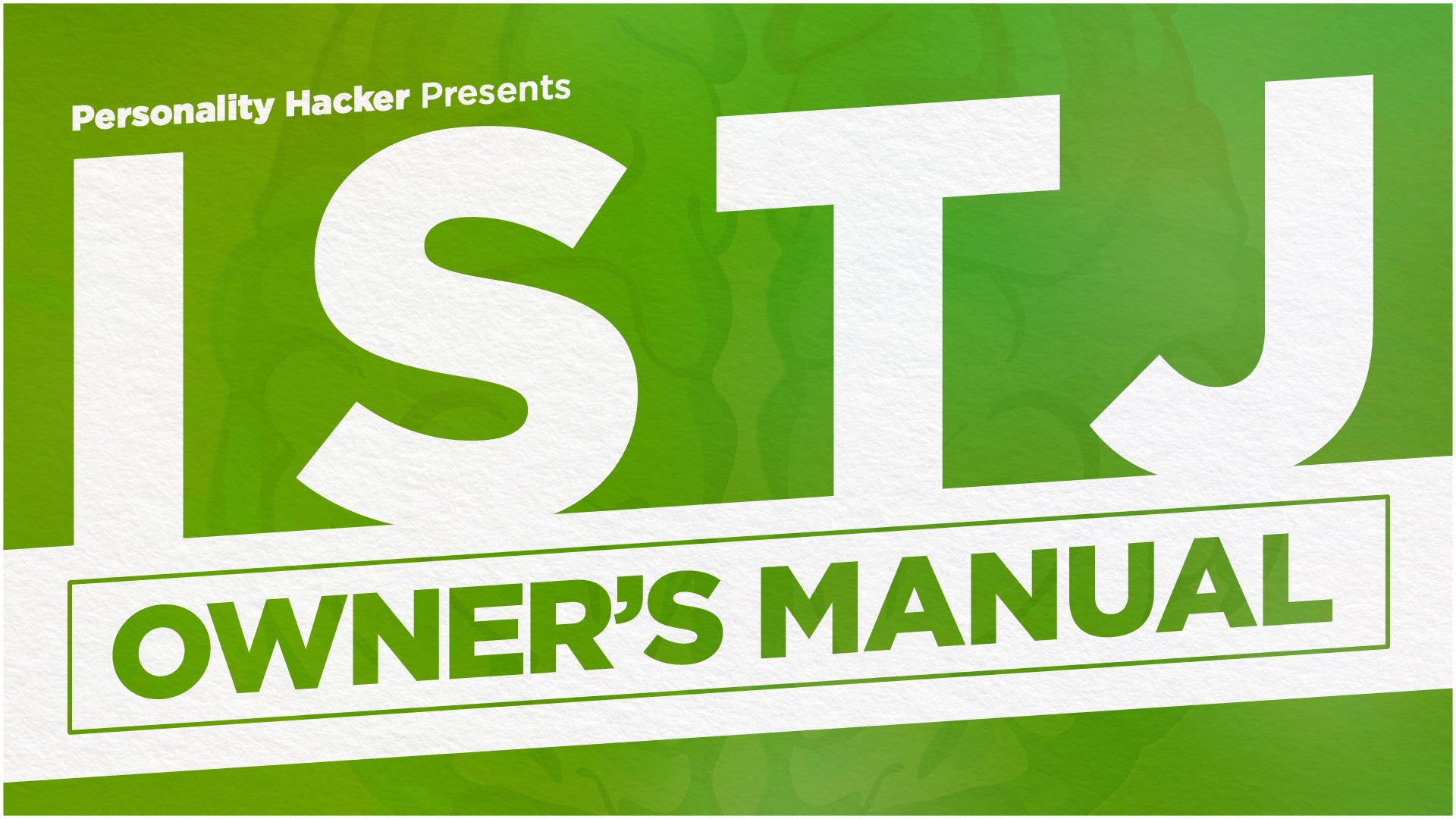 ISTJ Owners Manual Course