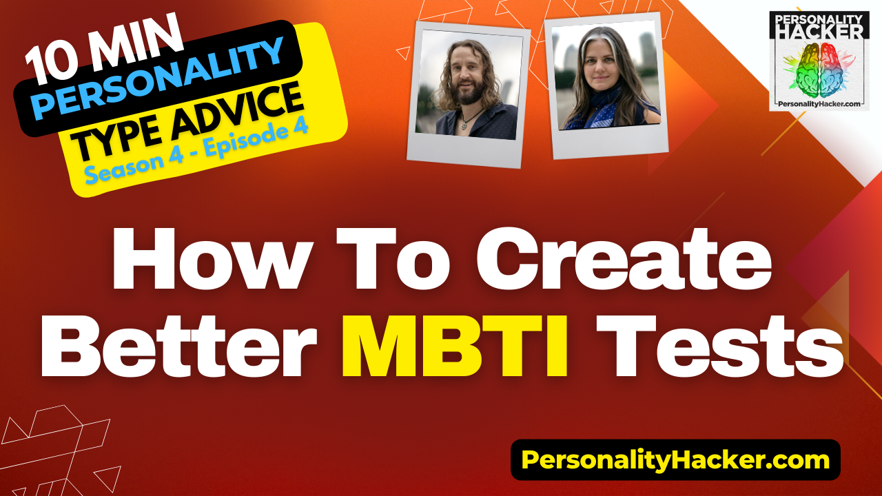 How To Create Better Myers Briggs Tests