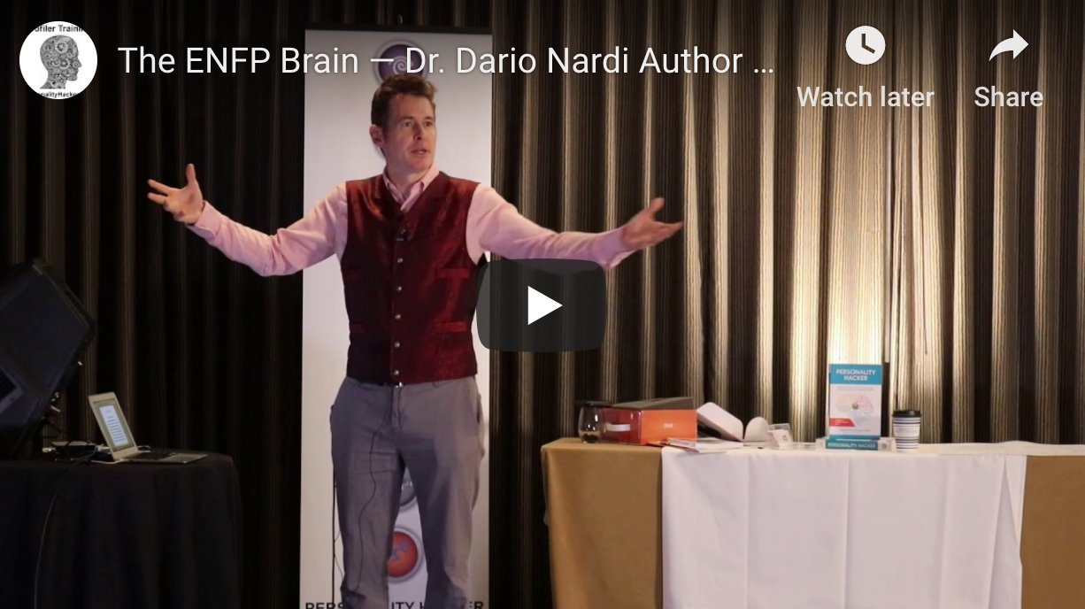 Dr. Dario Nardi "Neuroscience of Personality" - The ENFP Brain