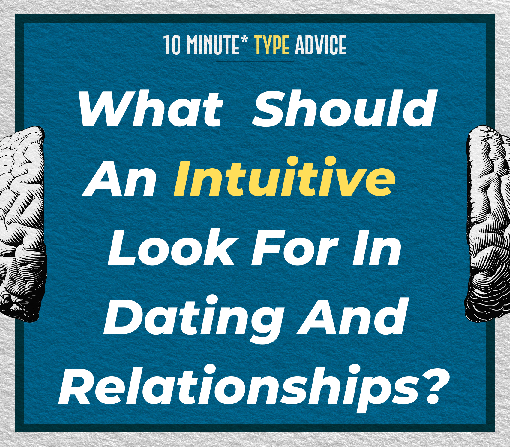 What Should An Intuitive Look For In Dating And Relationships? | 10 Min Type Advice | S01:E04