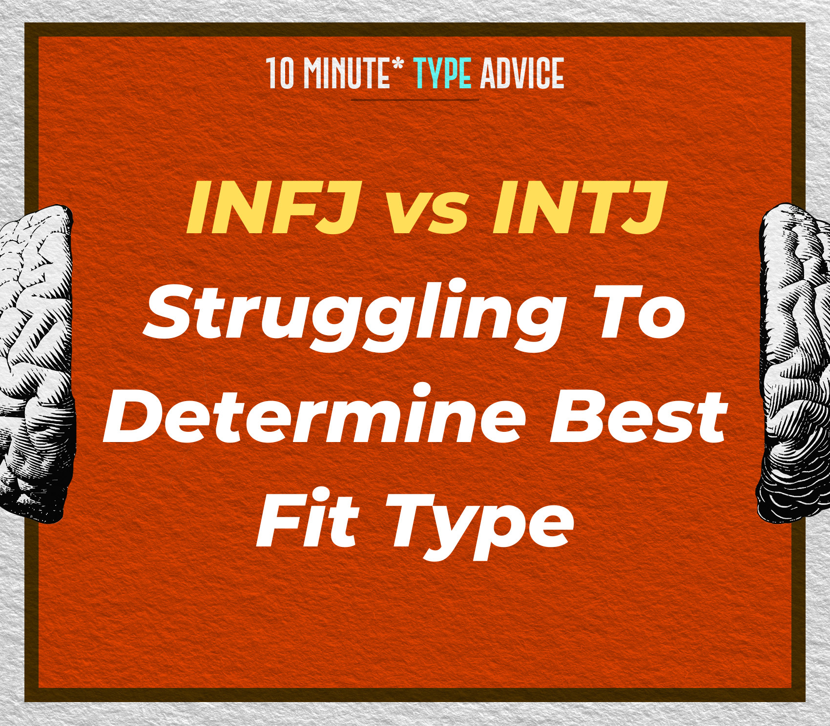 INFJ vs INTJ - Struggling To Determine Best Fit Type  | 10 Min Type Advice | S03:04