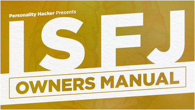 ISFJ Owners Manual